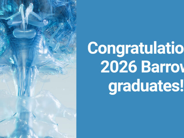 Illustration of the brain and spine,w ith the text: Congratulations, 2026 Barrow graduates!