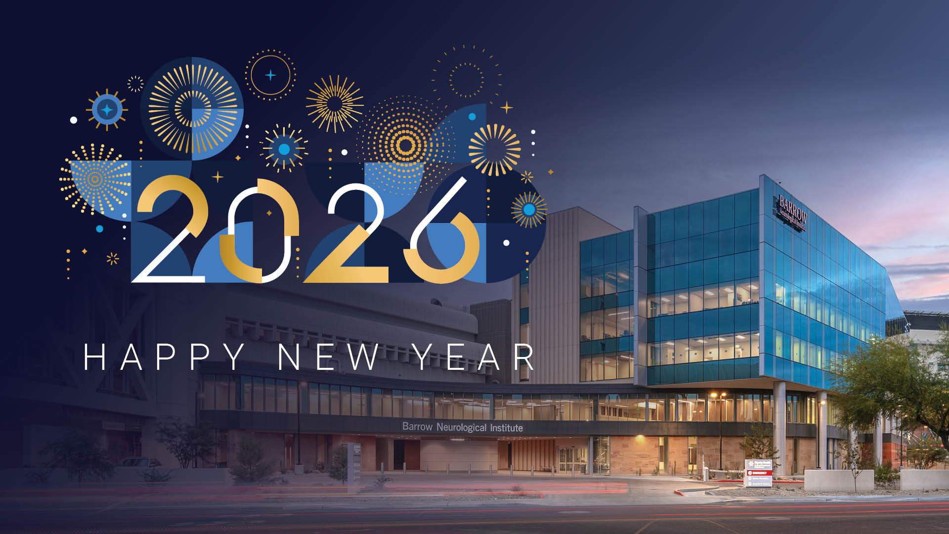 A photo of Barrow Neurological Institute with a New Year 2026 overlay